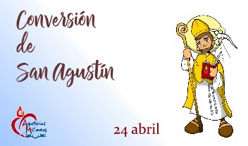 Conversión de San Agustín | 24 abril