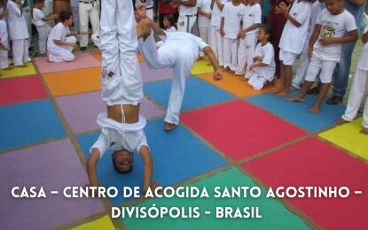 CASA – Centro de Bienvenida Santo Agostinho – Divisópolis – Brasil